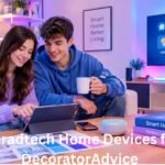 Decoradtech Home Devices from DecoratorAdvice